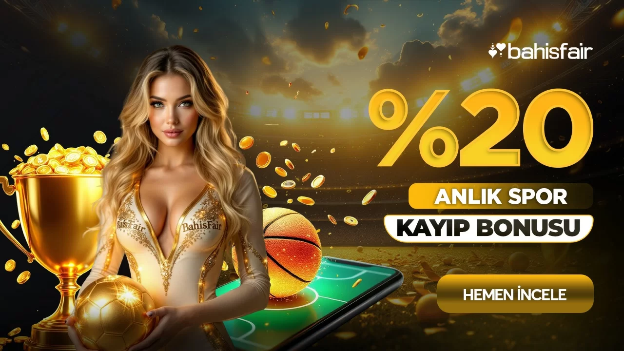%20 ANLIK SPOR KAYIP BONUSU!